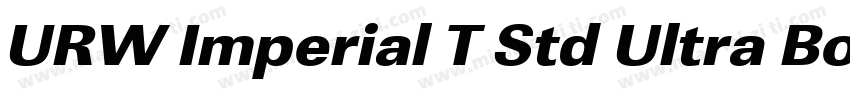 URW Imperial T Std Ultra Bold Wide字体转换